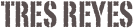 Tres Reyes